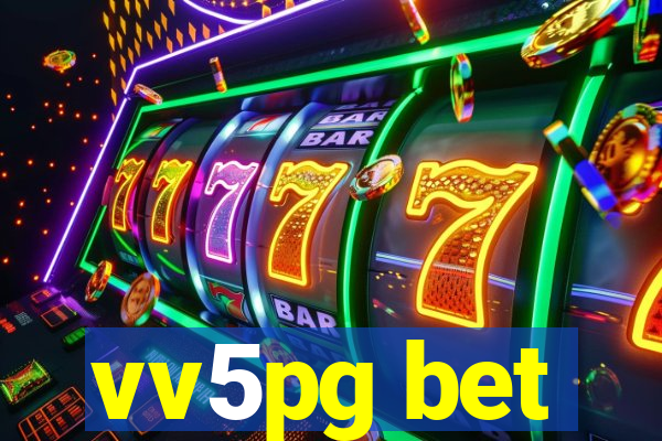 vv5pg bet